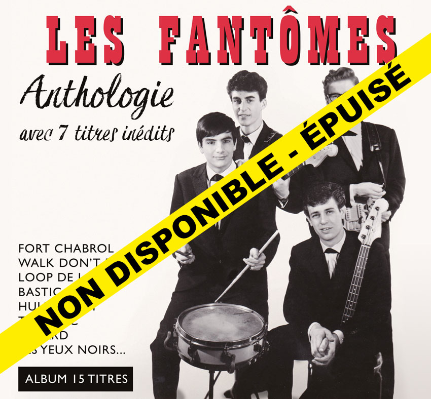 Digipack LES FANTOMES Anthologie - Epuisé Non disponible