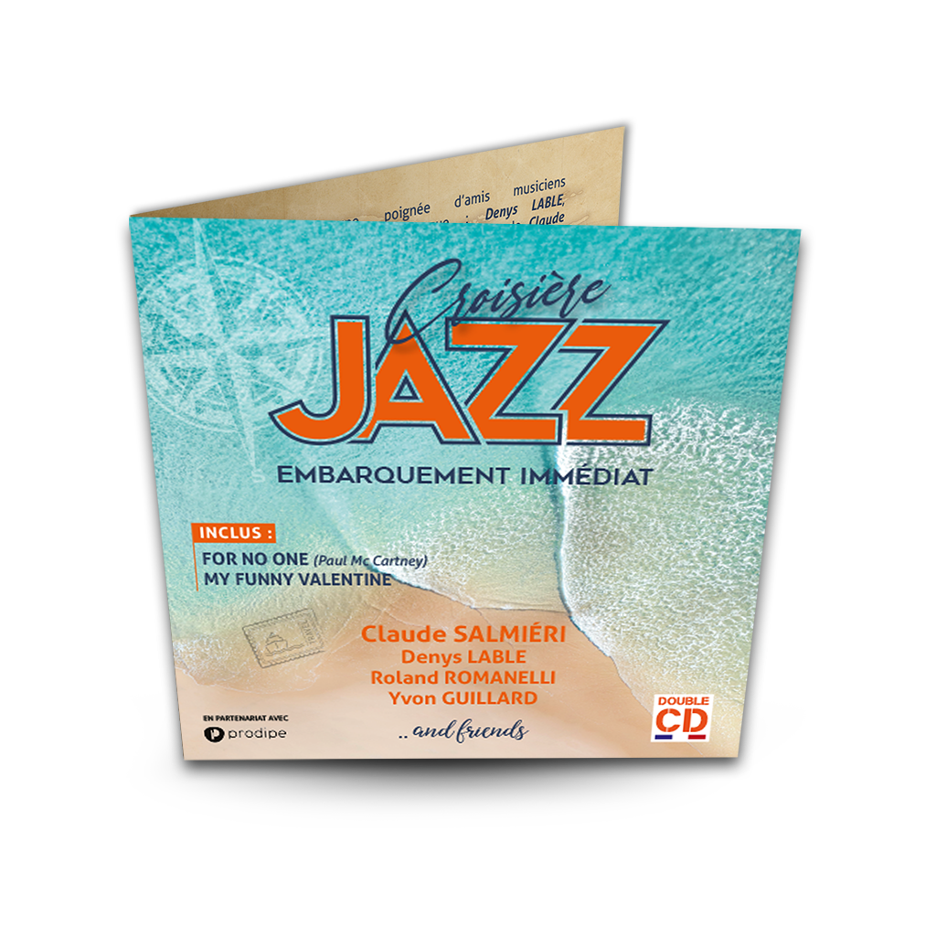 Croisière Jazz - Pochette double CD - Claude SALMIÉRI, Denys LABLE, Roland ROMANELLI, Yvon GUILLARD
