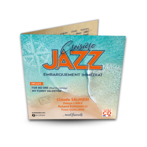 Croisière Jazz - Pochette double CD - Claude SALMIÉRI, Denys LABLE, Roland ROMANELLI, Yvon GUILLARD